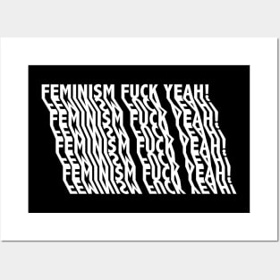 Feminism fuck yeah! Posters and Art